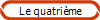 Le quatrime