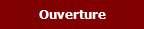 Ouverture
